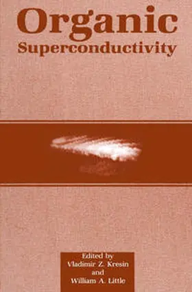 Kresin / Little |  Organic Superconductivity | eBook | Sack Fachmedien