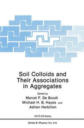 De Boodt / Hayes / Herbillon | Soil Colloids and Their Associations in Aggregates | E-Book | sack.de