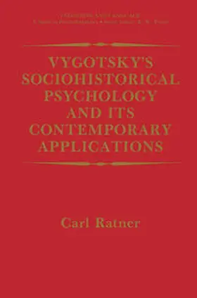 Ratner |  Vygotsky’s Sociohistorical Psychology and its Contemporary Applications | eBook | Sack Fachmedien