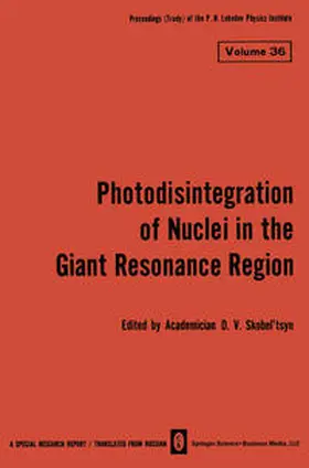 Skobel tsyn |  Photodisintegration of Nuclei in the Giant Resonance Region | eBook | Sack Fachmedien
