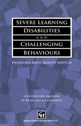 Emerson / McGill / Mansell |  Severe Learning Disabilities and Challenging Behaviours | eBook | Sack Fachmedien