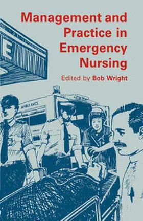 Wright |  Management and Practice in Emergency Nursing | eBook | Sack Fachmedien
