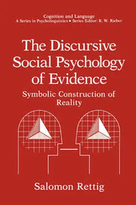 Rettig |  The Discursive Social Psychology of Evidence | eBook | Sack Fachmedien