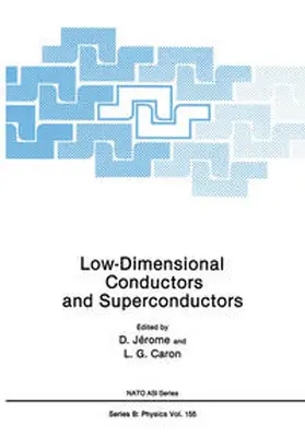 Jerome / Caron |  Low-Dimensional Conductors and Superconductors | eBook | Sack Fachmedien