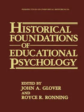 Glover / Ronning |  Historical Foundations of Educational Psychology | eBook | Sack Fachmedien