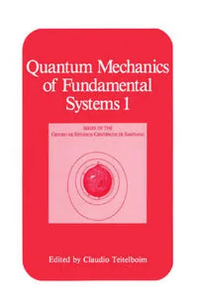 Teitelboim | Quantum Mechanics of Fundamental Systems 1 | E-Book | sack.de