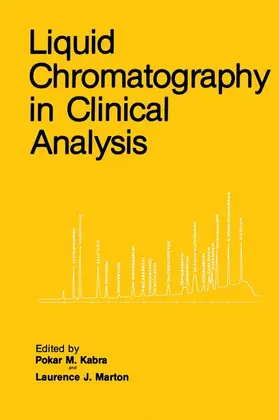 Kabra / Marton |  Liquid Chromatography in Clinical Analysis | Buch |  Sack Fachmedien