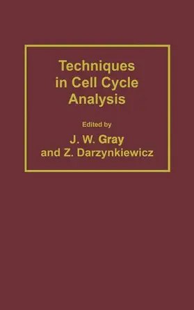 Gray / Darzynkiewicz |  Techniques in Cell Cycle Analysis | Buch |  Sack Fachmedien