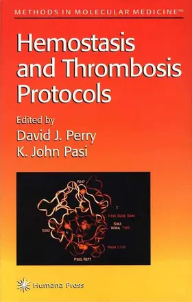 Pasi / Perry |  Hemostasis and Thrombosis Protocols | Buch |  Sack Fachmedien