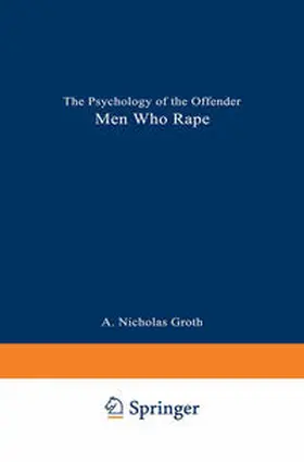 Groth / Birnbaum |  Men Who Rape | eBook | Sack Fachmedien