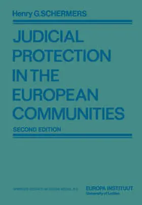 Schermers |  Judicial Protection in the European Communities | eBook | Sack Fachmedien
