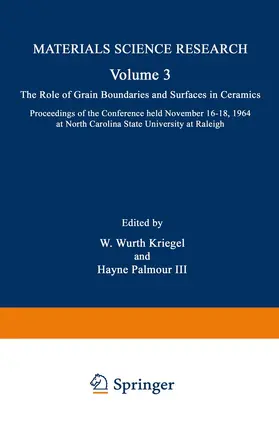 Kriegel / Palmour / North Carolina |  The Role of Grain Boundaries and Surfaces in Ceramics | Buch |  Sack Fachmedien