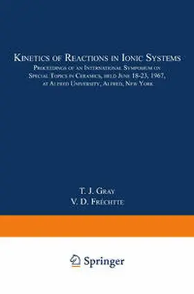 Fréchette / Gray |  Kinetics of Reactions in Ionic Systems | Buch |  Sack Fachmedien