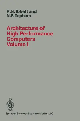 IBBETT |  Architecture of High Performance Computers | Buch |  Sack Fachmedien