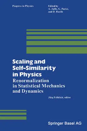 FRÖHLICH |  Scaling and Self-Similarity in Physics | eBook | Sack Fachmedien