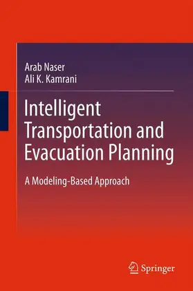 Kamrani / Naser |  Intelligent Transportation and Evacuation Planning | Buch |  Sack Fachmedien