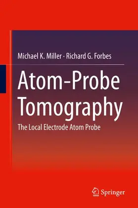 Forbes / Miller |  Atom-Probe Tomography | Buch |  Sack Fachmedien