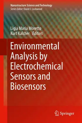 Moretto / Kalcher |  Environmental Analysis by Electrochemical Sensors and Biosensors | Buch |  Sack Fachmedien