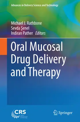 Rathbone / Senel / Pather |  Oral Mucosal Drug Delivery and Therapy | eBook | Sack Fachmedien