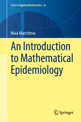 Martcheva |  An Introduction to Mathematical Epidemiology | eBook | Sack Fachmedien