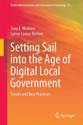 Bernier / Wohlers |  Setting Sail into the Age of Digital Local Government | Buch |  Sack Fachmedien