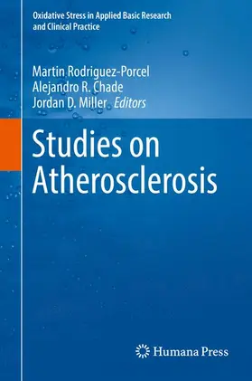 Rodriguez-Porcel / Chade / Miller |  Studies on Atherosclerosis | Buch |  Sack Fachmedien
