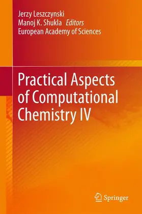 Shukla / Leszczynski |  Practical Aspects of Computational Chemistry IV | Buch |  Sack Fachmedien