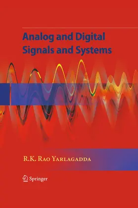 Yarlagadda |  Analog and Digital Signals and Systems | Buch |  Sack Fachmedien