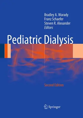 Warady / Alexander / Schaefer |  Pediatric Dialysis | Buch |  Sack Fachmedien
