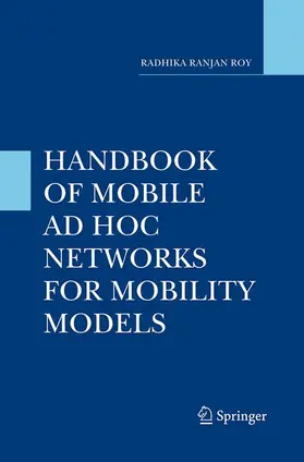 Roy |  Handbook of Mobile Ad Hoc Networks for Mobility Models | Buch |  Sack Fachmedien