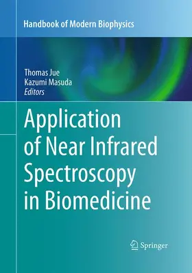 Jue / Masuda |  Application of Near Infrared Spectroscopy in Biomedicine | Buch |  Sack Fachmedien