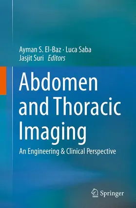 El-Baz / Suri / Saba |  Abdomen and Thoracic Imaging | Buch |  Sack Fachmedien