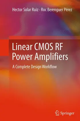 Berenguer Pérez / Solar Ruiz |  Linear CMOS RF Power Amplifiers | Buch |  Sack Fachmedien