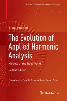 Prestini |  The Evolution of Applied Harmonic Analysis | Buch |  Sack Fachmedien