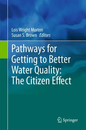 Brown / Wright Morton |  Pathways for Getting to Better Water Quality: The Citizen Effect | Buch |  Sack Fachmedien