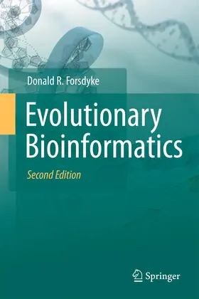 Forsdyke | Evolutionary Bioinformatics | Buch | 978-1-4899-8171-4 | www2.sack.de