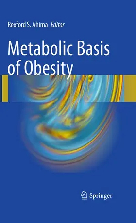 Ahima | Metabolic Basis of Obesity | Buch | 978-1-4899-8202-5 | www2.sack.de