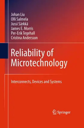 Liu / Salmela / Sarkka | Reliability of Microtechnology | Buch | 978-1-4899-8211-7 | www2.sack.de
