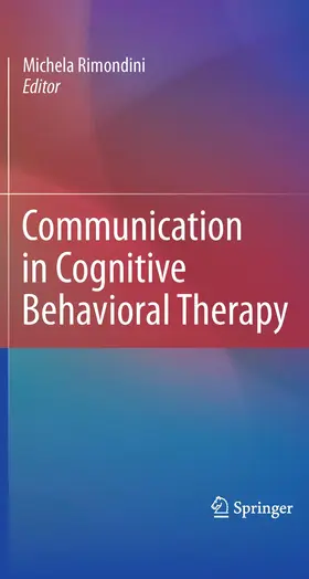 Rimondini |  Communication in Cognitive Behavioral Therapy | Buch |  Sack Fachmedien