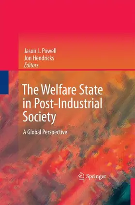 Hendricks / Powell |  The Welfare State in Post-Industrial Society | Buch |  Sack Fachmedien