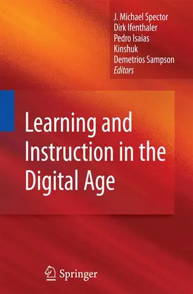 Spector / Kinshuk / Ifenthaler |  Learning and Instruction in the Digital Age | Buch |  Sack Fachmedien