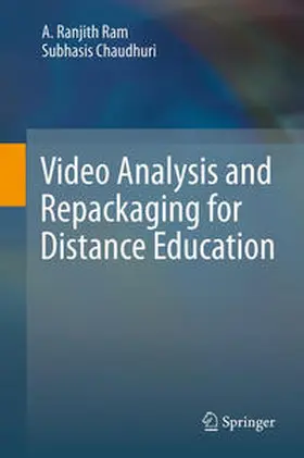 Chaudhuri / Ram |  Video Analysis and Repackaging for Distance Education | Buch |  Sack Fachmedien