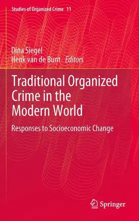 van de Bunt / Siegel |  Traditional Organized Crime in the Modern World | Buch |  Sack Fachmedien
