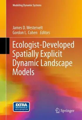 Cohen / Westervelt |  Ecologist-Developed Spatially-Explicit Dynamic Landscape Models | Buch |  Sack Fachmedien