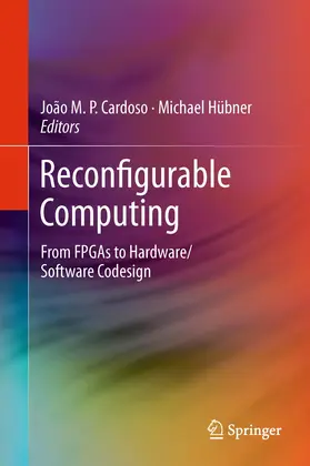 Hübner / Cardoso |  Reconfigurable Computing | Buch |  Sack Fachmedien
