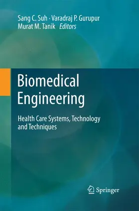 Suh / Gurupur / Tanik |  Biomedical Engineering | Buch |  Sack Fachmedien