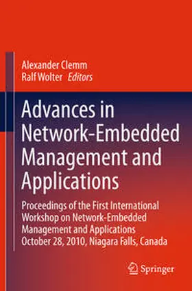 Wolter / Clemm |  Advances in Network-Embedded Management and Applications | Buch |  Sack Fachmedien