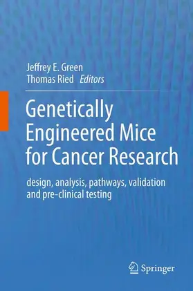 Ried / Green |  Genetically Engineered Mice for Cancer Research | Buch |  Sack Fachmedien
