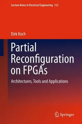 Koch |  Partial Reconfiguration on FPGAs | Buch |  Sack Fachmedien