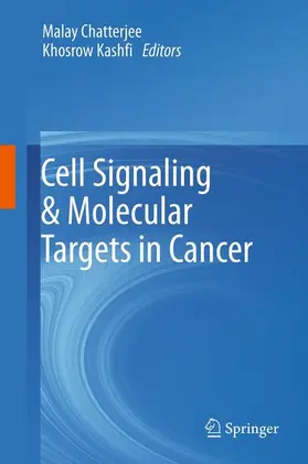 Kashfi / Chatterjee |  Cell Signaling & Molecular Targets in Cancer | Buch |  Sack Fachmedien